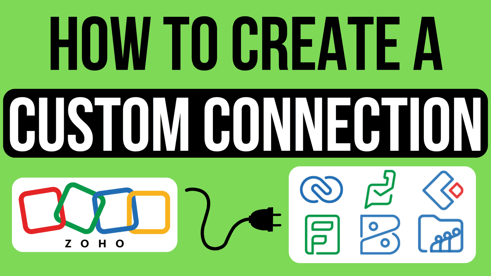 How to Create a Zoho Custom Connection